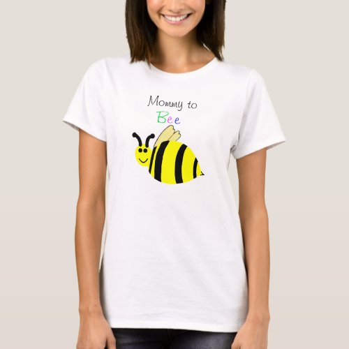 Mommy to Bee Yellow Black Bumble Bee T_Shirt