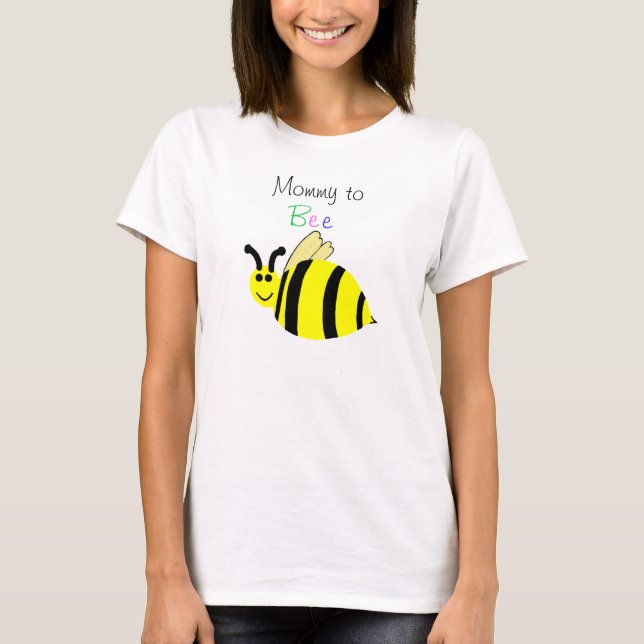 Mommy to Bee Yellow Black Bumble Bee T-Shirt (Front)