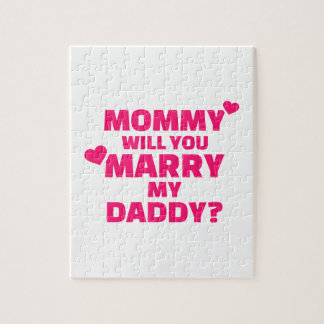 Mommy will you marry my daddy jigsaw puzzle