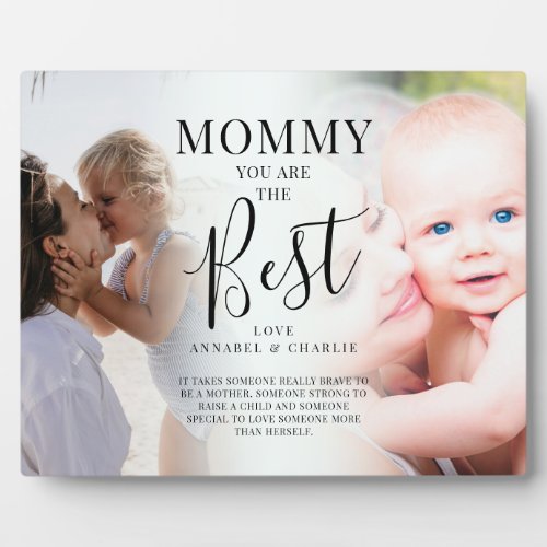 MOMMY you are the Best Photos Name  Quote Plaque
