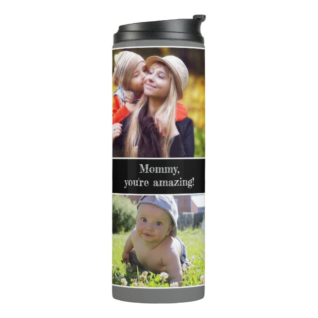 Mommy You're Amazing Photo Collage Custom Thermal Tumbler (Rotated Left)
