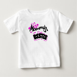Mommy's bestie baby T-Shirt