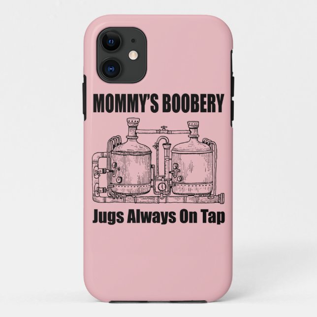 Mommy's Boobery Jugs Always On Tap Case-Mate iPhone Case (Back)