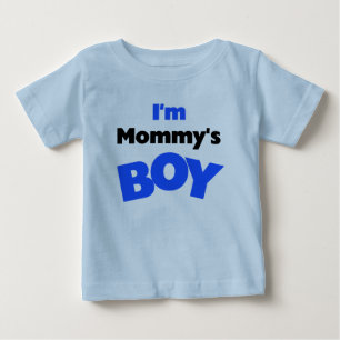 Mommy's Boy Baby T-Shirt