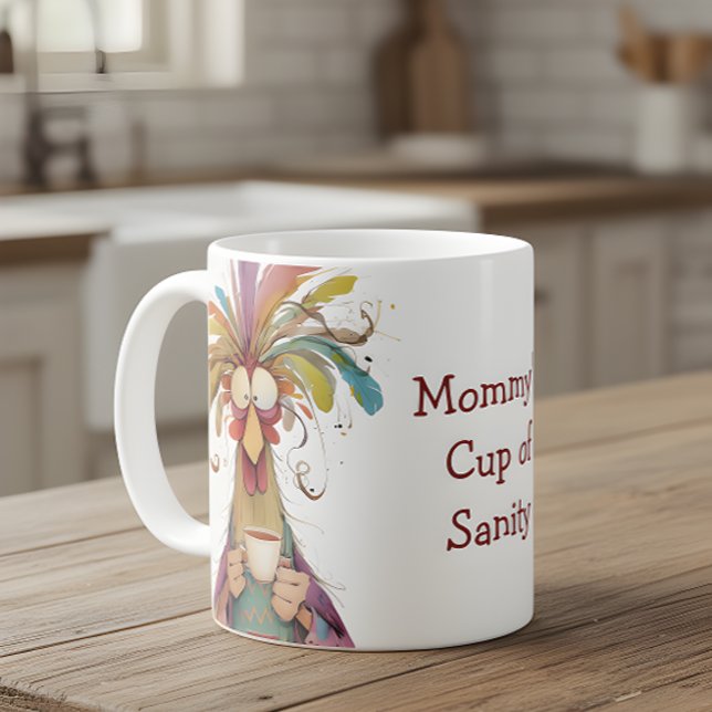 Mommy's Cup of Sanity Funny Mother's Day Mug (Creator Uploaded)