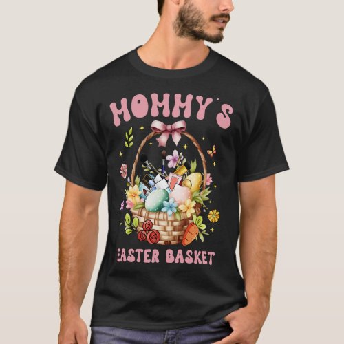 Mommys Easter Basket Funny Cosmetic Mom Hunt T_Shirt