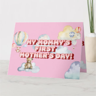 Mommy's First Mother's Day Greeting Card