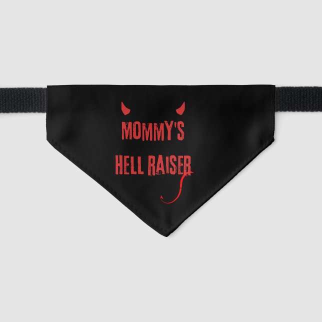 Mommys Hell Raiser Bad Boy  Pet Bandana Collar (Front)
