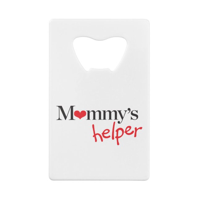 Mommy's Helper Credit Card Bottle Opener (Back)