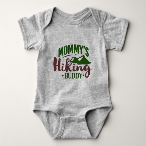 Mommys Hiking Buddy Baby Bodysuit