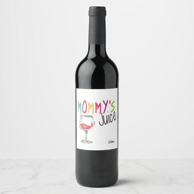 Mommy's Juice, Funny Wine Label (Front)