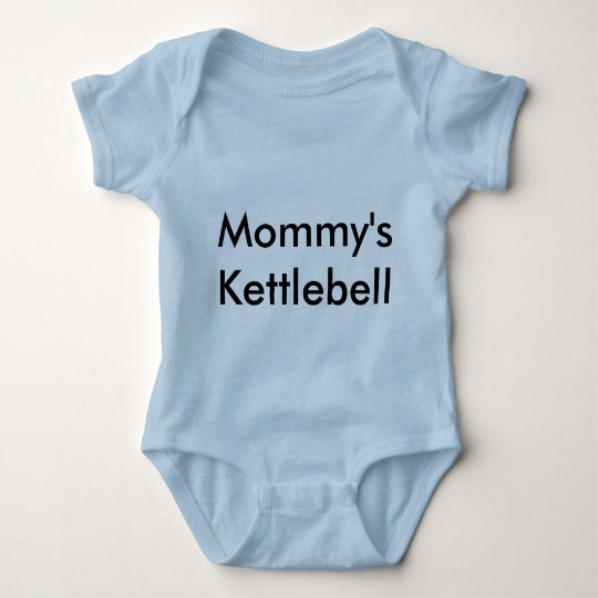 Mommy's Kettlebell Baby Bodysuit Zazzle