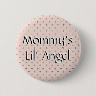 Mommy's Lil' Angel Pinback Button