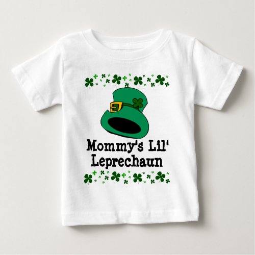 Mommys Lil Leprechaun Baby Baby T_Shirt