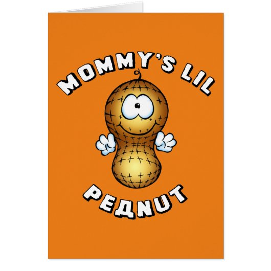 Mommy's Lil Peanut Cards (Front)
