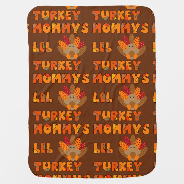 Mommys Lil Turkey Swaddle Blanket (Front)