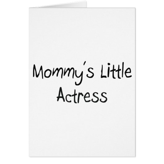 Mommy's Little Actress Cards (Front)