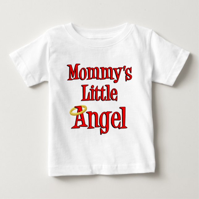 Mommy's Little Angel Baby T-Shirt (Front)