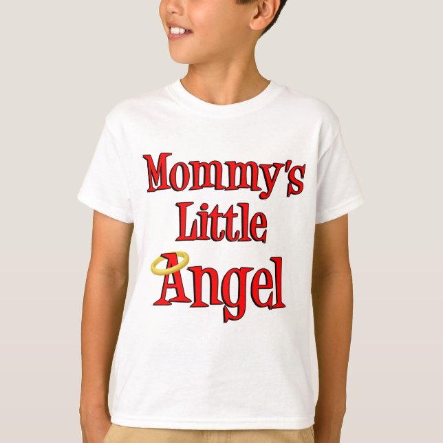 Mommy's Little Angel T-Shirt (Front)