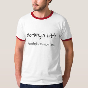 Mommy's Little Archaeological Museum Keeper T-Shirt