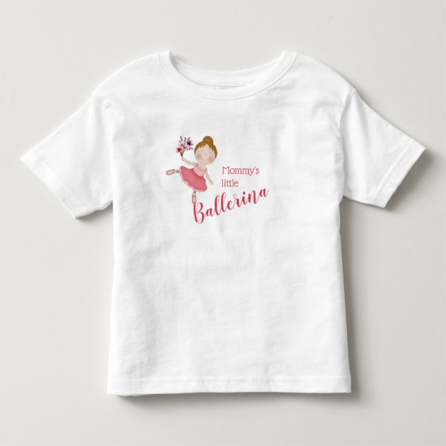 Mommy's Little Ballerina  (Brown Hair) Toddler T-shirt (Front)