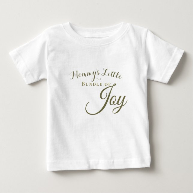 Mommys Little Bundle of Joy Baby T-Shirt (Front)