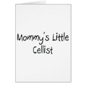 Mommys Little Cellist (Front)