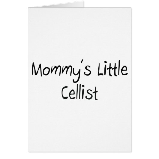 Mommys Little Cellist Cards (Front)