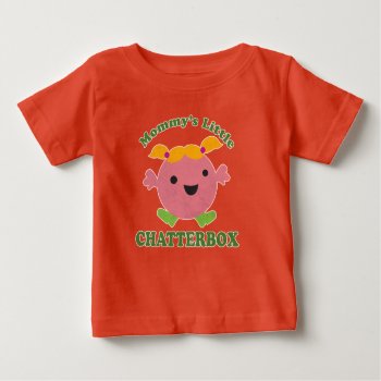 Mommy's Little Chatterbox Baby T-shirt by jamierushad at Zazzle