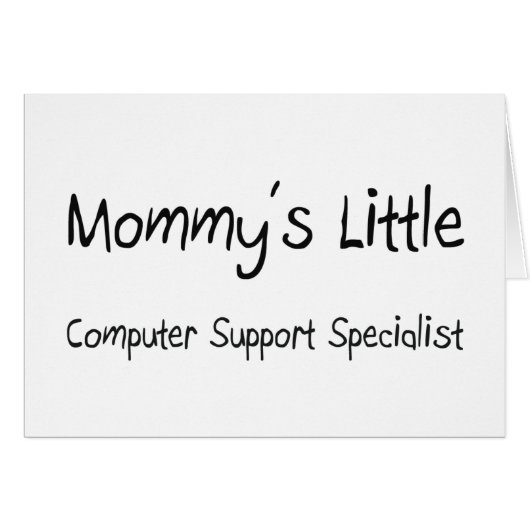 Mommys Little Computer Support Specialist Cards (Front Horizontal)