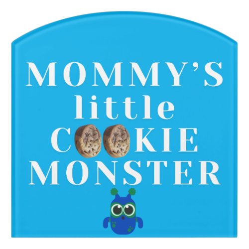 Mommys Little Cookie Monster Door Sign