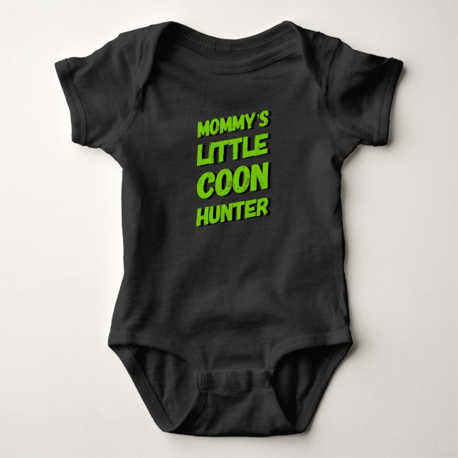 Mommy's Little Coon Hunter Baby Bodysuit (Front)