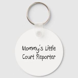 Mommys Little Court Reporter Keychain