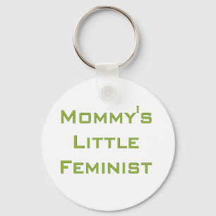 Mommy's little feminist keychain