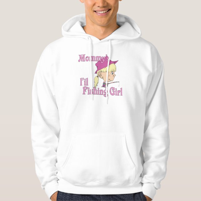 Mommy's Little Fishing Girl Hoodie (Front)