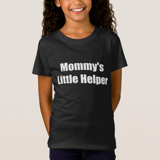 "Mommy's Little Helper" Cute Toddler Mother's Day  T-Shirt (Front)