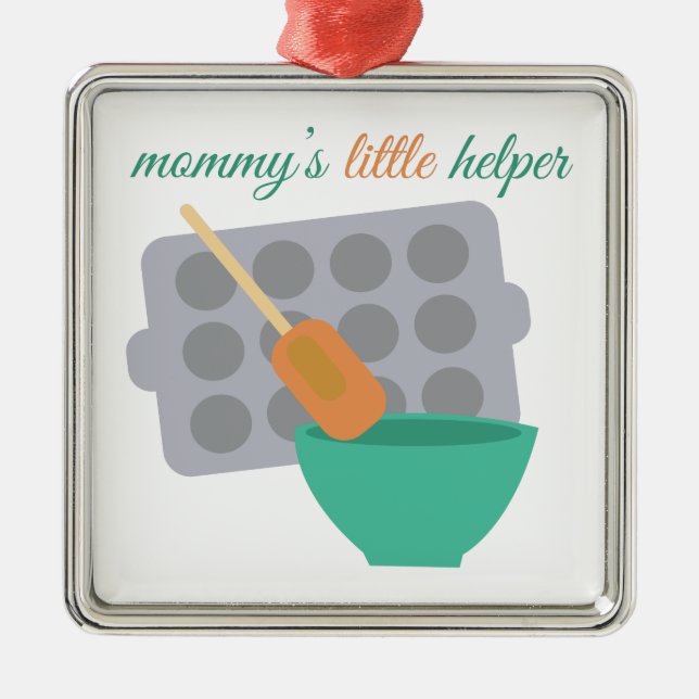 Mommy's Little Helper Metal Ornament (Front)