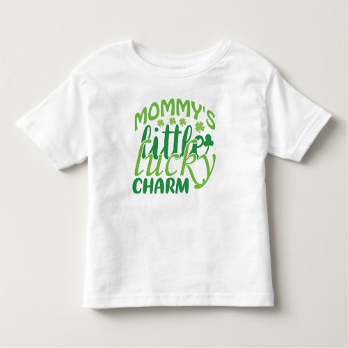 Mommys Little Lucky Charm  Toddler T_shirt