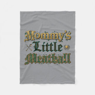 Mommys Little Meatball Funny Quote Fleece Blanket