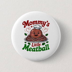 Mommys Little Meatball Mommy Pink Mama Kids Toddle Button
