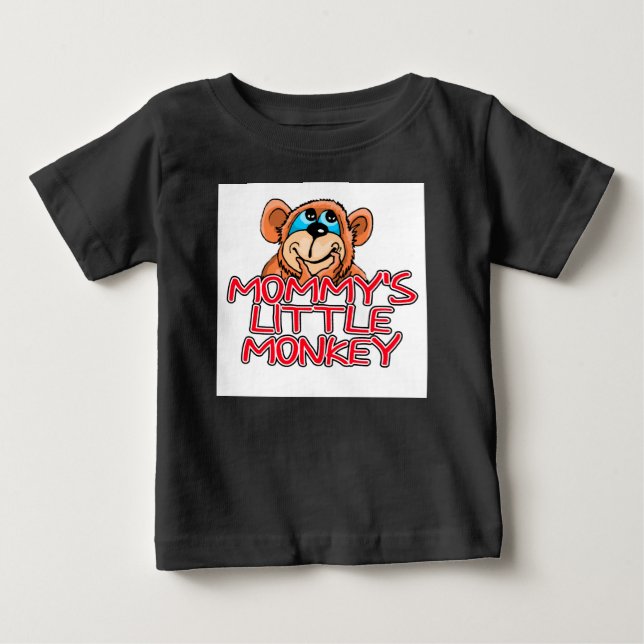 Mommy's Little Monkey Baby T-Shirt (Front)
