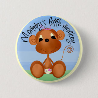 Mommy's Little Monkey Button