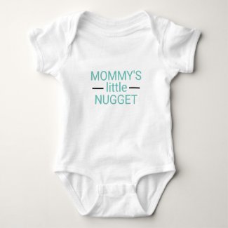 MOMMY'S LITTLE NUGGET one-piece Baby Bodysuit