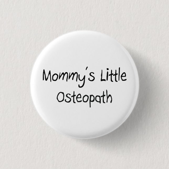 Mommys Little Osteopath Button (Front)