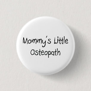 Mommys Little Osteopath Button