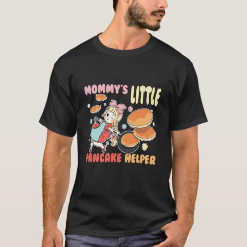 Mommys Little Pancake Helper Breakfast Pancake T_Shirt