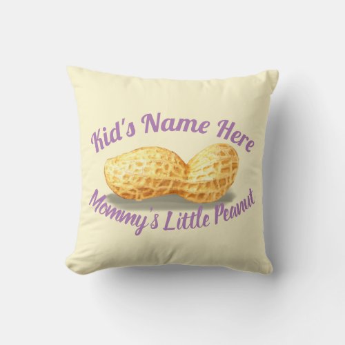 Mommys Little Peanut Custom Throw Pillow