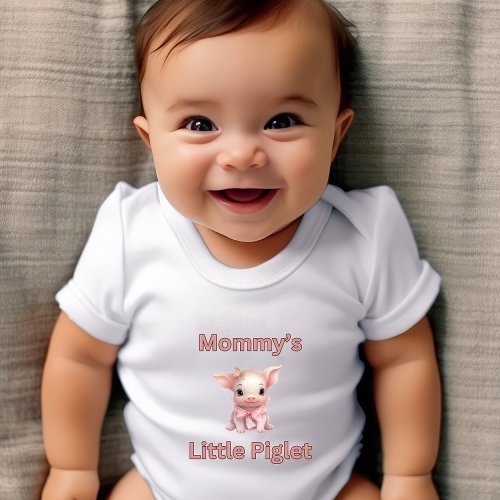 Mommys Little Piglet  Baby Bodysuit