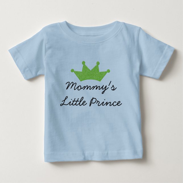 Mommy's Little Prince Baby T-Shirt (Front)