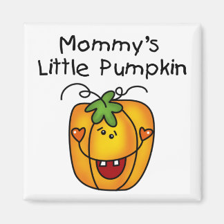 Mommy's Little Pumpkin T-shirts and Gifts Magnet